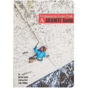 A Granite Guide Ferguson to Lone Peak