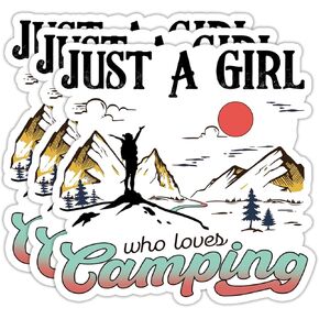 (3Pcs) Just A Girl Who Loves Camping Stickers Camping Stickers Decal Waterproof Vinyl Stickers Adult for Laptop Car Tumbler Water Bottle Mug Phone Notebook Helmet Size 3"x3"