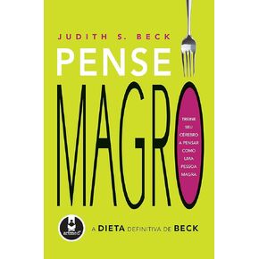 Pense Magro: A Dieta Definitiva de Beck (Em Portugues do Brasil)