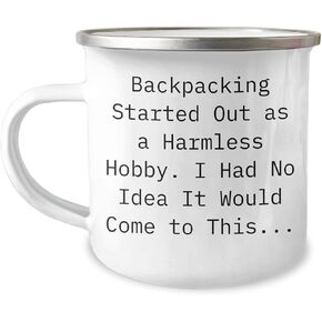 Backpacking Adventures Aren't Just About The Journey, It's About The Memories - Birthday Unique Gift for Backpacking Friends from Family