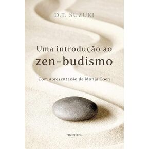 Uma Introdução ao Zen-Budismo (Português)
