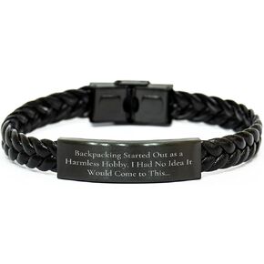 Gifts from Friends for Backpacking Adventures, Interlaced Leather Bracelet with Funny Quote for Valentine's, Backpacking Started Out As A Harmless Hobby, Durable Stainless Steel and PU Leather