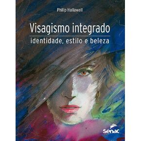 Visagismo Integrado (Em Portuguese do Brasil)
