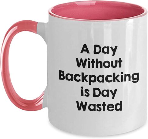 Funny Backpacking Gifts, A Day Without Backpacking Is Day Wasted, Two Tone Coffee Mug for Men, Women, Friends, Coworkers, Family (Christmas Unique Gifts) in Saudi Arabia