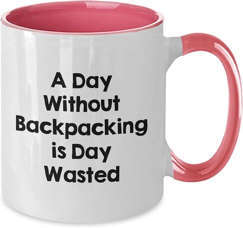 Funny Backpacking Gifts, A Day Without Backpacking Is Day Wasted, Two Tone Coffee Mug for Men, Women, Friends, Coworkers, Family (Christmas Unique Gifts) in Saudi Arabia