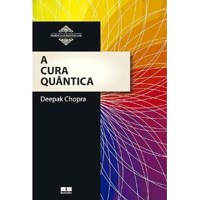 A Cura Quântica (Em Portuguese do Brasil)