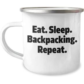 Eat. Sleep. Backpacking. Repeat. - Christmas Unique Gifts for Backpackers - Backpacking Camping Mug - Fun and Inspirational Quote