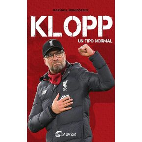 Klopp: UN Tipo Normal (الطبعة الإسبانية)