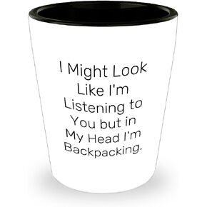 Backpacking Enthusiasts Will Love This Funny Shot Glass, Gifts from Friends to Family for Christmas