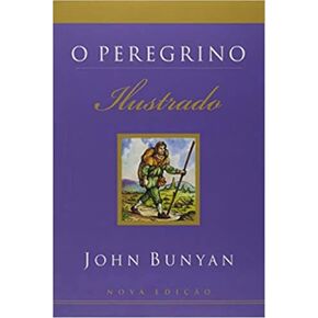 O Peregrino Ilustrado (Em Portuguese do Brasil)