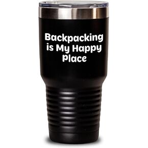 Backpacking Adventures Gifts for Men and Women from Friends and Family - Funny Tumbler Quote 'Backpacking Is My Happy Place' 20oz or 30oz Vacuum-Insulated Stainless Steel/Powder Coating