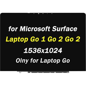 Replacement for Microsoft Surface Laptop Go 1 1943 (2020) for Surface Laptop Go 2 2013 (2022) for Surface Laptop Go 3 (2023) 1536x1024 12.4" LCD Touch Screen Display Assembly (Olny for Laptop Go)