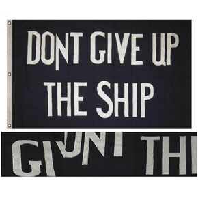 Deluxe 3x5 Embroidered Commodore Perry Don't Give Ship #1 100% Cotton Flag 3'x5' By Lumaglow