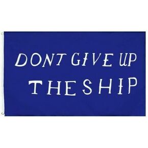 3X5 Don't Give Up The Ship Flag Historical Commodore Perry Chesapeake 100D