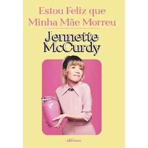 Estou feliz que minha mae morreu (Em Portugues do Brasil)