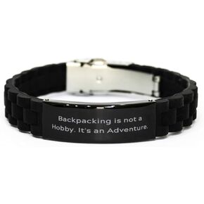 Cool Backpacking Gifts, Backpacking is not a Hobby. It's an, Surprise Black Glidelock Clasp Bracelet For Friends From Friends
