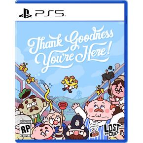 Thank Goodness You’re Here - PlayStation 5