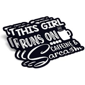 (3Pcs) This Girl Runs On Caffeine and Sarcasm Sticker Sarcastic Funny Quote Saying Waterproof Vinyl Stickers Adult for Laptop Kindle Water Bottle Bike Skateboard - Size 3"x1.6"