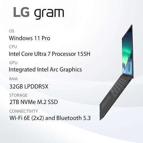 LG GRAM 17 Touchscreen Laptop Copilot+ PC ، Microsoft Office Lifetime License ، 17 "WQXGA Display ، Intel Ultra 9 Series 2 288V ، 32 GB RAM ، 2 TB SSD ، Intel ARC Graphics ، Backlit ، Wi-Fi 7 ، Windows 11 Pro in Kuwait