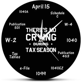 Tax Season Clock, 12" x 12", Black, Analog, Battery Operated, Quartz Movement, Silent Ticking, Funny Accountant Wall Decor, Tax Preparer Office Decor