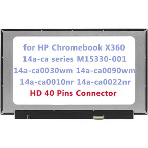 M15330-001 14.0" LCD Screen Replacement for HP Chromebook X360 14a-ca 14A-CA0030WM 14a-ca0130wm 14a-ca0090wm 14a-ca0010nr 14a-ca0022nr 18W54UA LCD Display Panel HD 1366x768 (Only for Touch)