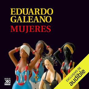 Mujeres: Biblioteca Eduardo Galeano ، Libro 16