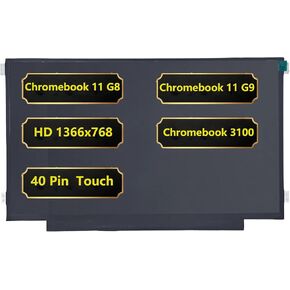 Replacement 11.6 inch Screen For HP Chromebook 11 G8 G9 EE,Dell Chromebook 3100 3110,Acer C732T C733T C734T Series Laptop,IPS Touch Screen, HD 1366 x 768, 40 Pins LCD Display B116XAK01.1- HW:4A