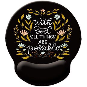 Motivational and Inspirational Quote Wrist Protection Mouse Pad, with God All Things are Possible Bible Verse Scripture Quotes Religions Art
