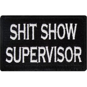 Sh** Show Supervisor Hook and Loop Patch Morale Tags Fully Embroidered (Black and White)