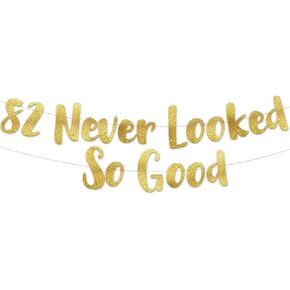 82nd Never Looked So Good Gold Glitter Banner - 82nd Anniversary and Birthday Party Decorations