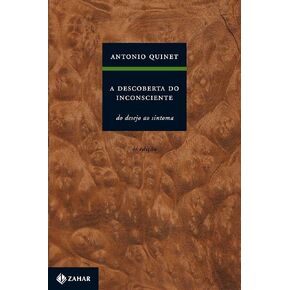 A descoberta do inconsciente: Do desejo ao sintoma (Portuguese Edition)