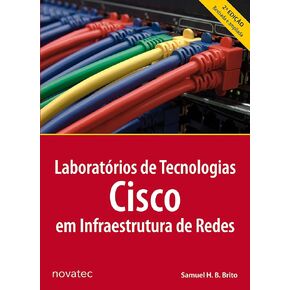 Laboratórios de Tecnologias Cisco em Infraestrutura de Redes (Portuguese Edition)