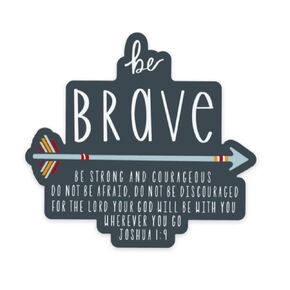 Be brave sticker for a hydro flask, laptop or water bottle | Trendy aesthetic vinyl waterproof stickers | Christian faith sticker