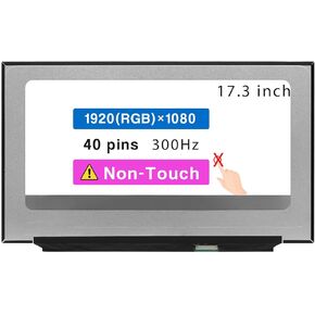 17.3" Screen Replacement B173HAN05.1 B173HAN05.4 NE173FHM-NZ6 for MSI GE75 10SGS GS75 Stealth LCD Display Panel 40 pin 300Hz (FHD 1920 * 1080 Non-Touch)