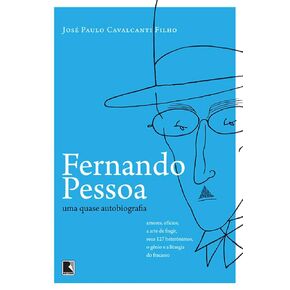 Fernando Pessoa: Uma quase autobiografia (Portuguese Edition)