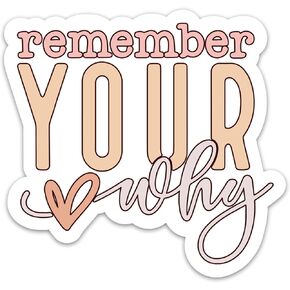 3PCs Remember Your Why Motivational Sticker, Inspirational Sticker Positivity Vinyl Waterproof Stickers for Laptop Water Bottle Tumbler Hydroflask Notebook Phone Empowerment Decals Gifts (3 Inches)