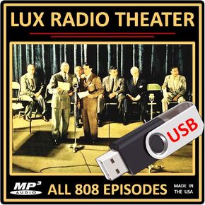 Lux Theater OTR: All 808 Episodes in MP3 [USB Flash Drive]