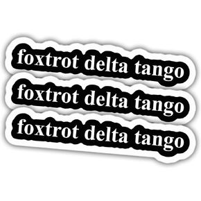 (3pcs) Subtle Foxtrot Delta Tango FDT Anti Funny Leftist Feminist Social Justice Human Rights Democrat Black Vinyl Stickers Weather-Resistant Stickers for Water Bottles Laptop Car 5"
