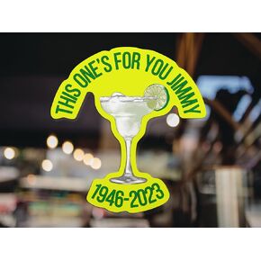 This One's for You Jimmy Sticker 6.4-Inch by 5.9-Inch RIP Buffett Decal Laminated Weatherproof Indoor or Outdoor Use Parrothead Stickers