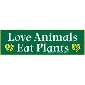 Love Animals Eat Plants Vegetarian Vegan Small Magnetic Car Bumper Sticker Water Bike Locker Decal Magnet 5.5-by-1.63 Inches (Magnetic Backing)