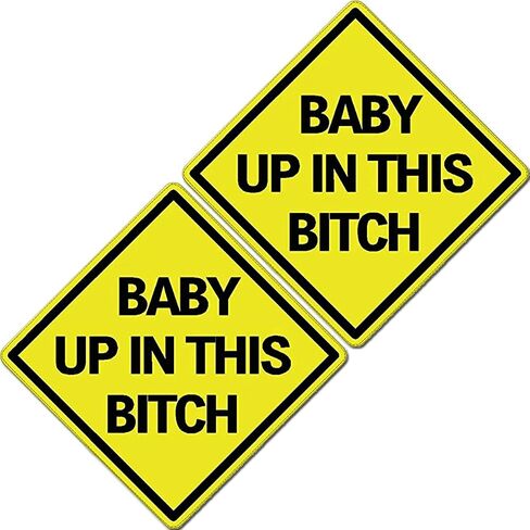 VaygWay Baby Up in This Bitch- ملصق سيارة علامة السلامة مضحكة- علامة عاكسة للضوء على لوحة السيارة- ملصق Baby in This B in Kuwait