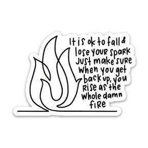 Feminist sticker quote | Inspirational saying | Positive stickers | Fire decal for a water bottle, laptop, journal etc