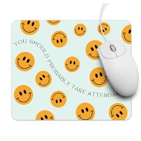 Smiley Face Take Attendance Mousepad for Funny Teacher Gift, Funny Teacher Mousepad, Attendance Mousepad