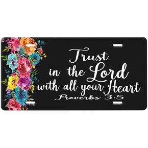 Proverbs 3:5-Trust In The Lord With All Your Heart Christian Bible Verse Vanity Plate Sign-White Graphics On A Black And Flower Bouquet Car Tag