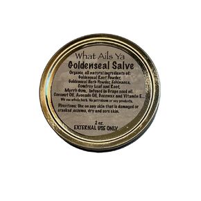 Goldenseal Salve with Myrrh gum - 2 oz tin," What Ails Ya"Unisex