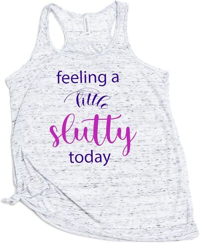 Feeling A Little Slutty Today White Marble Racerback Tank - HotWife Shirt - Swingers Fetish Sexy Women's Shirt Tank Top (L) in Saudi Arabia
