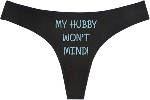 My Hubby Won't Mind! Black Thong - Choose Your Text Color - Sexy Underwear HotWife Swingers Cuckold MFM Hot Wife (M, White Glitter) in Saudi Arabia