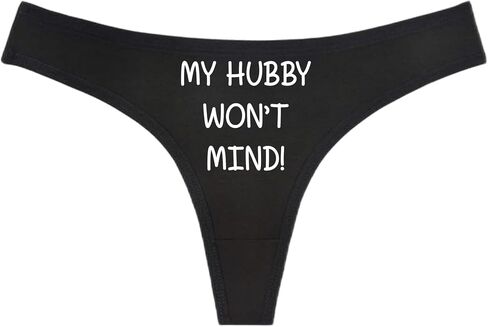 My Hubby Won't Mind! Black Thong - Choose Your Text Color - Sexy Underwear HotWife Swingers Cuckold MFM Hot Wife (M, White Glitter) in Saudi Arabia