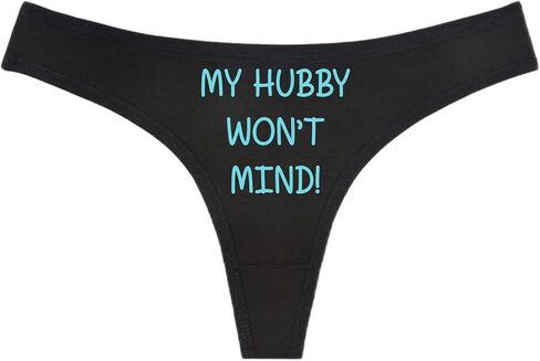 My Hubby Won't Mind! Black Thong - Choose Your Text Color - Sexy Underwear HotWife Swingers Cuckold MFM Hot Wife (M, White Glitter) in Saudi Arabia