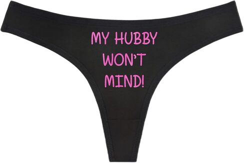My Hubby Won't Mind! Black Thong - Choose Your Text Color - Sexy Underwear HotWife Swingers Cuckold MFM Hot Wife (M, White Glitter) in Saudi Arabia